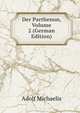 Der Parthenon, Volume 2 (German Edition), Adolf Michaelis 