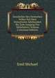 Geschichte Des Deutschen Volkes Seit Dem Dreizehnten Jahrhundert Bis Zum Ausgang Des Mittelalters, Volume 2 (German Edition), Emil Michael 