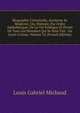 Biographie Universelle, Ancienne Et Moderne; Ou, Histoire, Par Ordre Alphabetique: De La Vie Publique Et Privee De Tous Les Hommes Qui Se Sont Fait . Ou Leurs Crimes, Volume 52 (French Edition), Louis Gabriel Michaud 