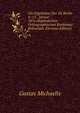 Die Ergebnisse Der Zu Berlin 4.-15., Januar 1876 Abgehaltenen Orthographischen Konferenz: Beleuchtet (German Edition), Gustav Michaelis 