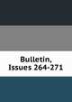 Bulletin, Issues 264-271, 