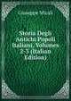 Storia Degli Antichi Popoli Italiani, Volumes 2-3 (Italian Edition), Giuseppe Micali 