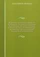Biographie Universelle, Ancienne Et Moderne; Ou, Histoire, Par Ordre Alphabetique: De La Vie Publique Et Privee De Tous Les Hommes Qui Se Sont Fait . Ou Leurs Crimes, Volume 43 (French Edition), Louis Gabriel Michaud 