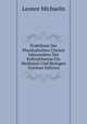 Praktikum Der Physikalischen Chemie Inbesondere Der Kolloidchemie F?r Mediziner Und Biologen (German Edition), Leonor Michaelis 