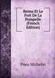 Reims Et Le Fort De La Pompelle (French Edition), Pneu Michelin 