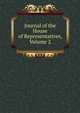 Journal of the House of Representatives, Volume 2, 