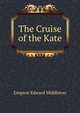 The Cruise of the Kate, Empson Edward Middleton 