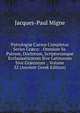 Patrologi? Cursus Completus Series Gr?ca: . Omnium Ss. Patrum, Doctorum, Scriptorumque Ecclasiasticorum Sive Latinorum Sive Gr?corum ., Volume 32 (Ancient Greek Edition), Jacques-Paul Migne 