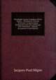 Patrologi? Cursus Completus Series Gr?ca: . Omnium Ss. Patrum, Doctorum, Scriptorumque Ecclasiasticorum Sive Latinorum Sive Gr?corum ., Volume 28 (Ancient Greek Edition), Jacques-Paul Migne 