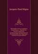 Patrologi? Cursus Completus Series Gr?ca: . Omnium Ss. Patrum, Doctorum, Scriptorumque Ecclasiasticorum Sive Latinorum Sive Gr?corum ., Volume 40 (Latin Edition), Jacques-Paul Migne 