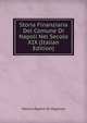 Storia Finanziaria Del Comune Di Napoli Nel Secolo XIX (Italian Edition), Marino Rodino Di Miglione 