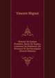 Histoire De Jeanne Premiere, Reine De Naples, Comtesse De Piedmont, De Provence Et De Forcalquier (French Edition), Vincent Mignot 