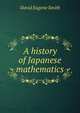 A history of Japanese mathematics, Smith, David Eugene, 1860-1944 