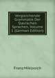 Vergleichende Grammatik Der Slavischen Sprachen, Volume 1 (German Edition), Franz Miklosich 