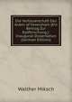 Die Verfasserschaft Des Arden of Feversham (Ein Beitrag Zur Kydforschung.): Inaugural-Dissertation (German Edition), Walther Miksch 