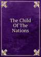The Child Of The Nations, 