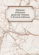 El?mens d'histoire g?n?rale Volume 5 (French Edition), 