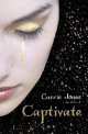 Captivate (Pixies, book 2), Carrie Jones 