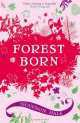 Books of Bayern 4: Forest Born, Shannon Hale 