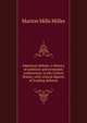 American debate; a history of political and economic controversy in the United States, with critical digests of leading debates, Miller, Marion Mills, 1864-1949, ed 