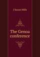 The Genoa conference, J Saxon Mills 