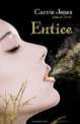 Entice (Pixies, book 3), Jones, Carrie 