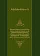 Recueil Milliet; textes grecs et latins relatifs ? l'histoire de la peinture ancienne publi?s, traduits et comment?s, sous le patronage de . Avant-propos par S. Reinach (French Edition), Adolphe Reinach 