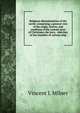Religious denominations of the world: comprising a general view of the origin, history, and condition of the various sects of Christians, the Jews, . sketches of the founders of various relig, Vincent L Milner 