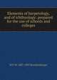 Elements of herpetology, and of ichthyology: prepared for the use of schools and colleges, W S. W. 1807-1895 Ruschenberger 