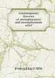 .Contemporary theories of unemployment and unemployment relief, Frederick Cecil Mills 