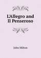 L'Allegro and Il Penseroso, Milton John 