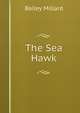 The Sea Hawk, Bailey Millard 