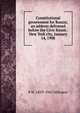 Constitutional government for Russia; an address delivered before the Civic forum . New York city, January 14, 1908, P N. 1859-1943 Miliukov 