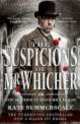 Suspicions of Mr. Whicher or Murder at Road Hill House, Kate Summerscale 