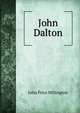 John Dalton, John Price Millington 