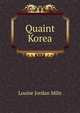 Quaint Korea, Louise Jordan Miln 