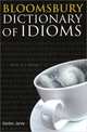 Bloomsbury Dictionary of Idioms, Gordon Jarvie 