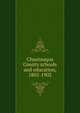 Chautauqua County schools and education, 1802-1902, 