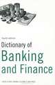 Dictionary of Banking and Finance: Over 9,000 terms clearly defined, Paul Roseby 