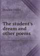 The student's dream and other poems, Howard Miller 