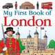 My First Book of London (HB), Charlotte Guillain 