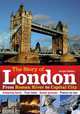 The Story of London: From Roman River to Capital City., Jacqui Bailey 