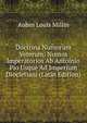 Doctrina Numorum Veterum: Numos Imperatorios Ab Antoinio Pio Usque Ad Imperium Diocletiani (Latin Edition), Aubin Louis Millin 
