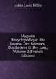 Magasin Encyclopedique: Ou Journal Des Sciences, Des Lettres Et Des Arts, Volume 2 (French Edition), Aubin Louis Millin 