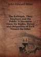 The Railroads, Their Employes and the Public: A Discourse Upon the Rights, Duties and Obligations of Each Toward the Other, John Edward Miles 