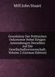 Grunds?tze Der Politischen Oekonomie Nebst Einigen Anwendungen Derselben Auf Die Gesellschaftswissenschaft, Volume 2 (German Edition), Mill John Stuart 