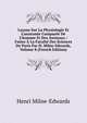 Le?ons Sur La Physiologie Et L'anatomie Compar?e De L'homme Et Des Animaux / Faites ? La Facult? Des Sciences De Paris Par H. Milne Edwards, Volume 8 (French Edition), Henri Milne-Edwards 