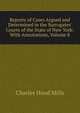 Reports of Cases Argued and Determined in the Surrogates' Courts of the State of New York: With Annotations, Volume 8, Charles Hood Mills 