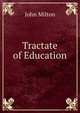 Tractate of Education, Milton John 