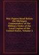 War Papers Read Before the Michigan Commandery of the Military Order of the Loyal Legion of the United States, Volume 2, 